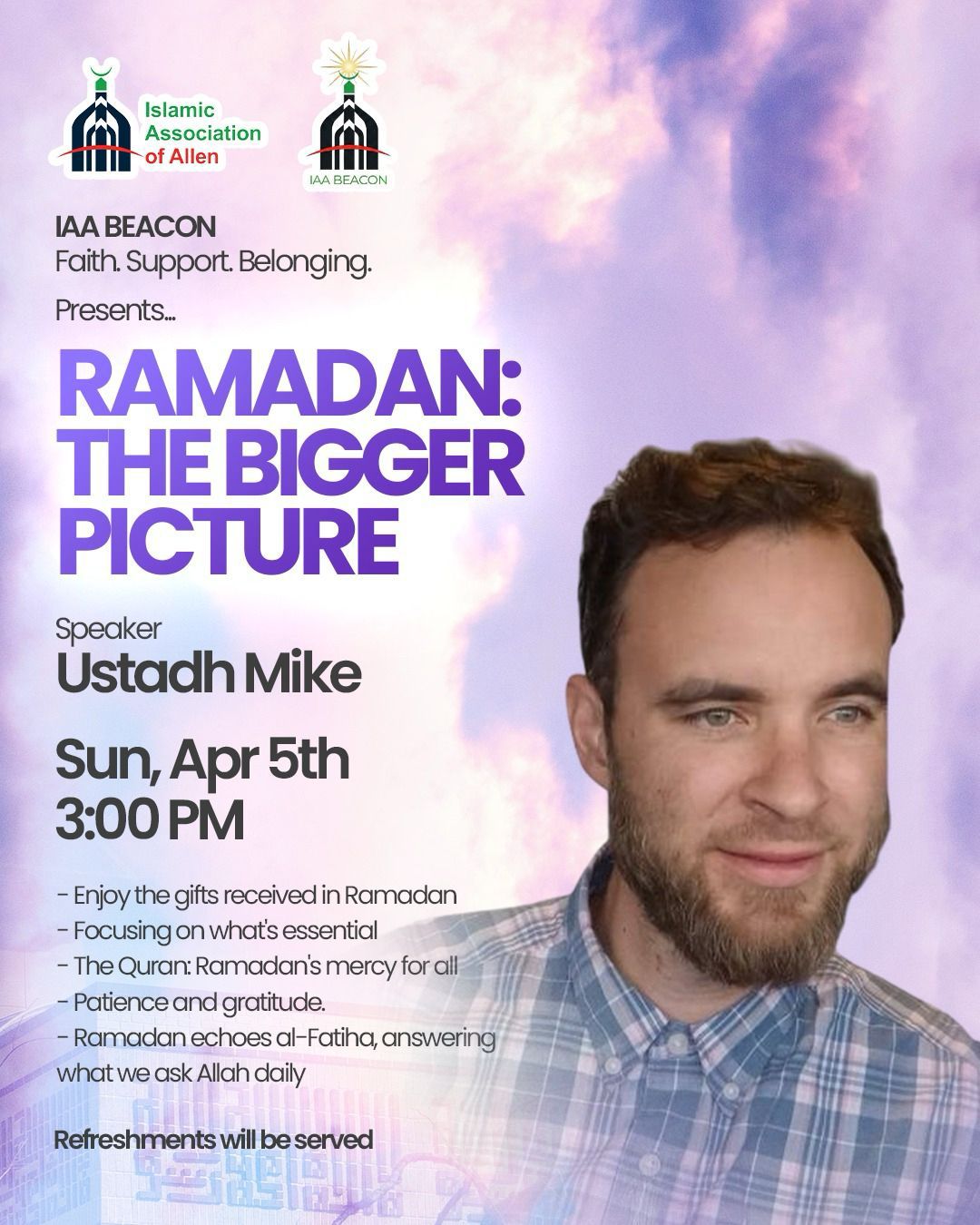 Ramadan: The Bigger Picture — Ustadh Mike (Guest Speaker)