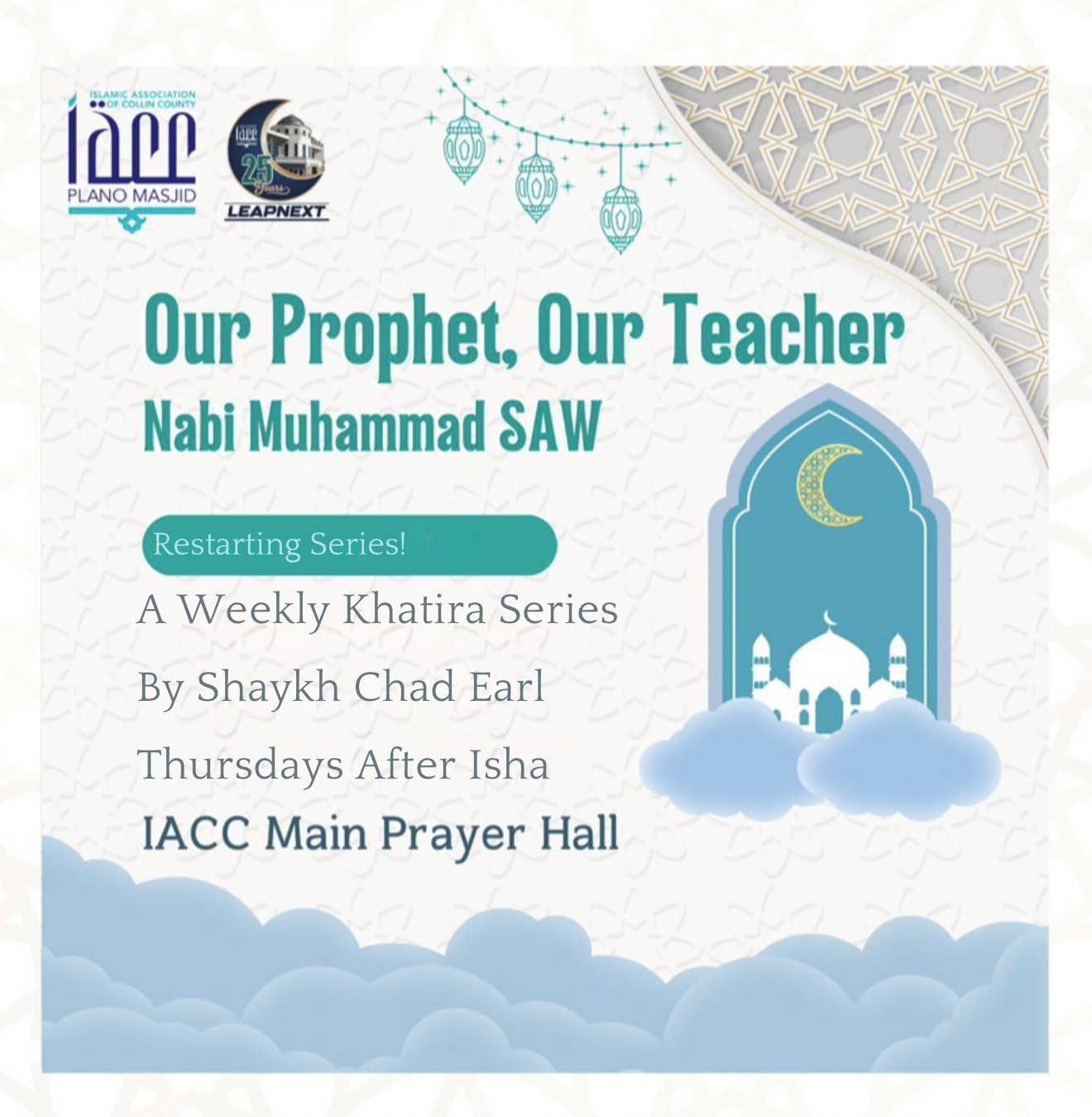 Our Prophet, Our Teacher: Nabi Muhammad ﷺ (Weekly Khatira) — Shaykh Chad Earl