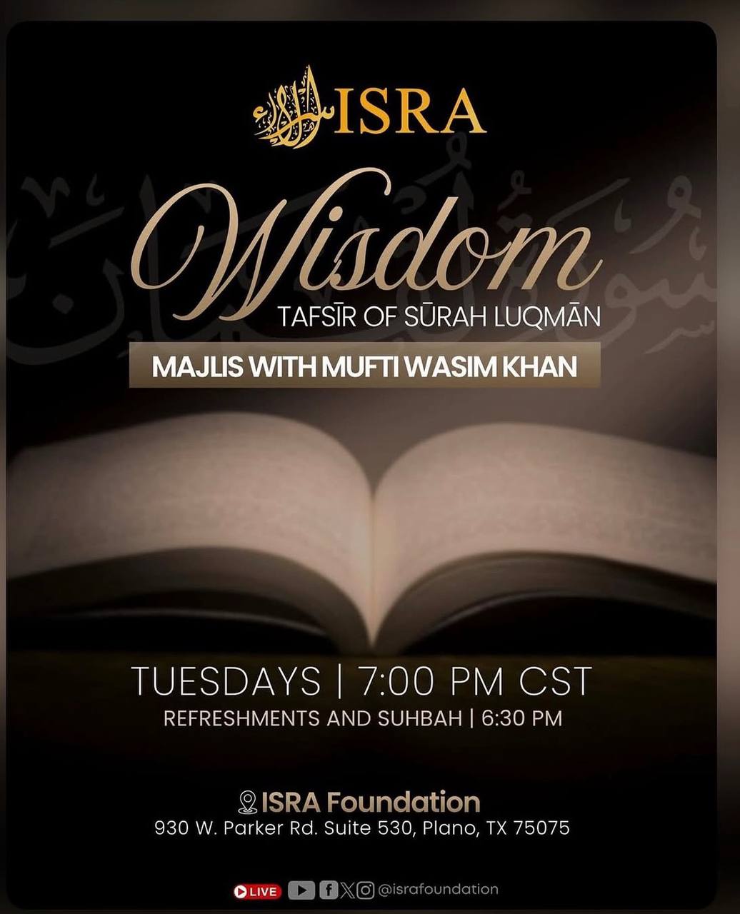 ISRA Wisdom: Tafsir of Surah Luqman — Majlis with Mufti Wasim Khan